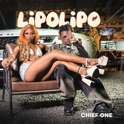 Chief One - Lipo Lipo Mp3 Download