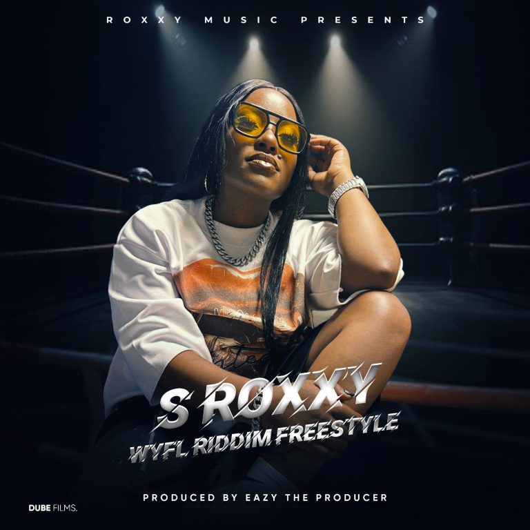 S Roxxy - WYFL Riddim Freestyle