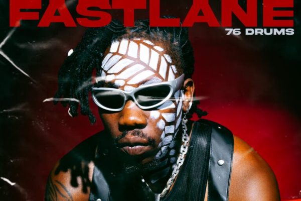 76 Drums – Fast Lane (Full Ep)